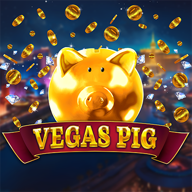 Vegas Pig