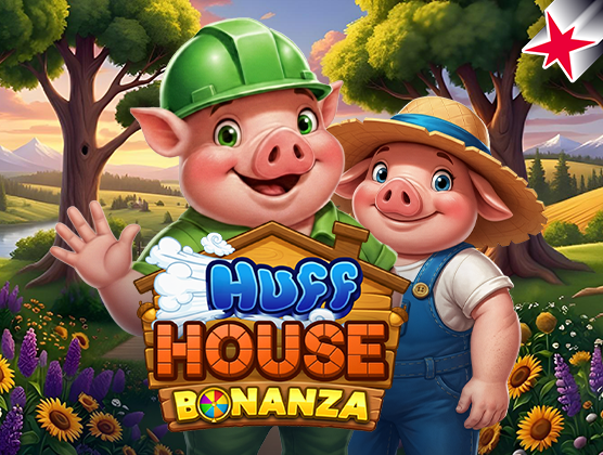 Huff House Bonanza